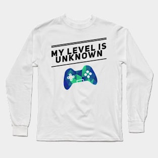 My Level Is Unknown Long Sleeve T-Shirt